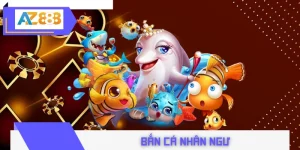 bắn cá nhân ngư
