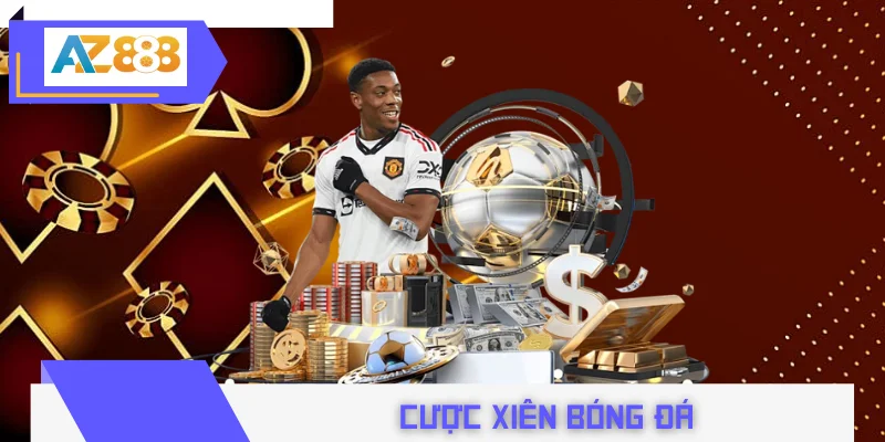 Cược Xiên Bóng Đá