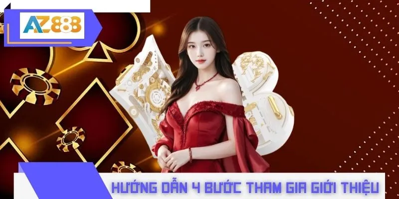 Hướng dẫn 4 bước tham gia giới thiệu nhận thưởng